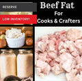 Beef Fat and Kidney Fat